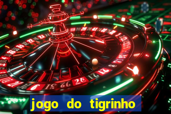 jogo do tigrinho deposito minimo 1 real